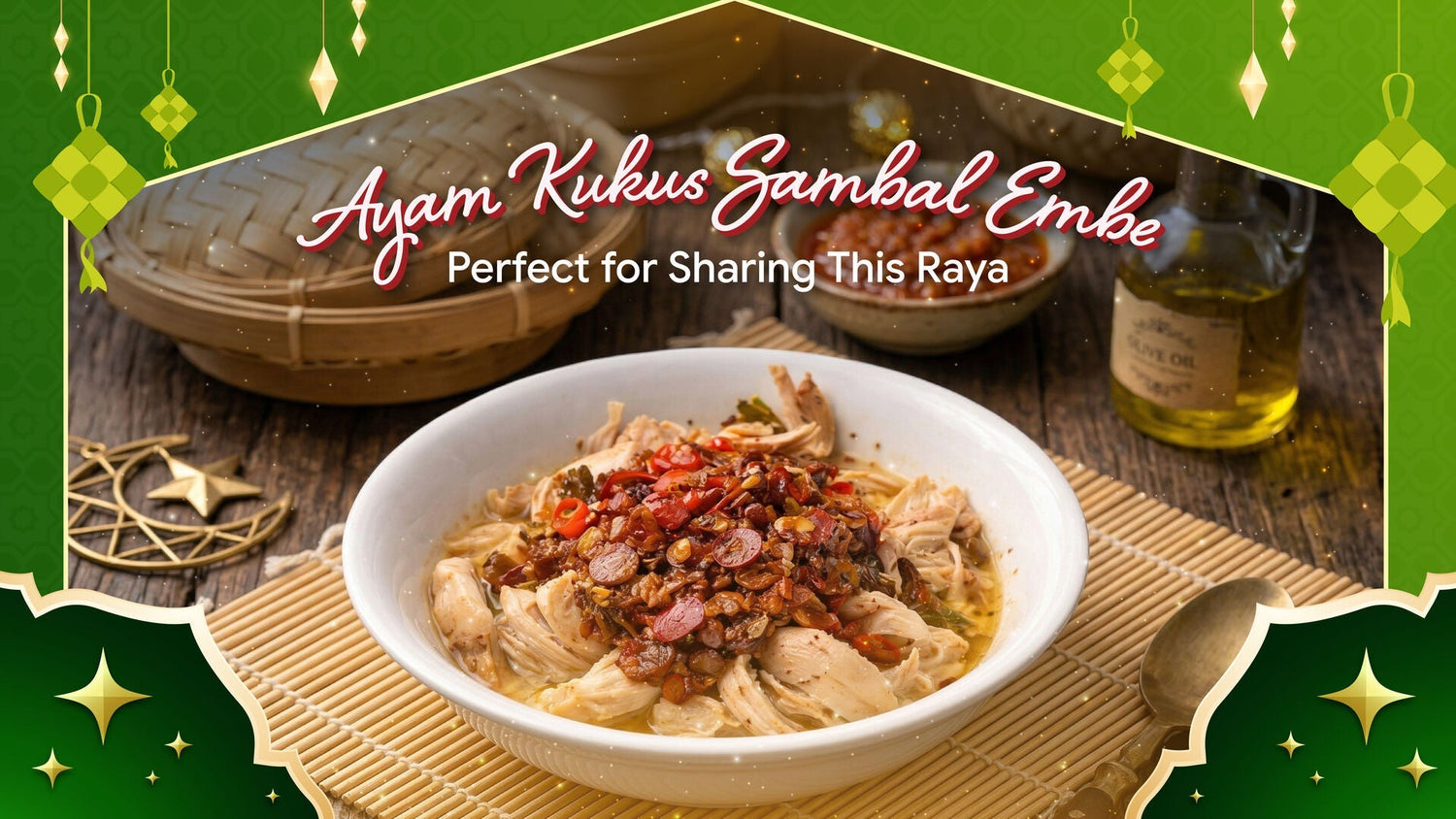 Ayam Kukus Sambal Embe: A Heartwarming Raya Feast for the Family